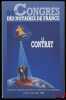 LE CONTRAT: LIBERTÉ CONTRACTUELLE ET SÉCURITÉ JURIDIQUE– 94eCongrès des notaires de France, Lyon 17-20mai 1998. [Congrès]