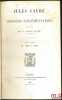 DISCOURS PARLEMENTAIRES publiés par MmeVveJules Favre née Velten,  Tome premier: De 1848 à 1851;  Tome second : De 1860 à 1865 [mq. t.III et IV]. ...