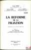 LA RÉFORME DU DIVORCE, Commentaires de la loi n°72-3 du 3janvier 1972, Préface de Jean Carbonnier. MASSIP (Jacques), MORIN (Georges)et AUBERT ...