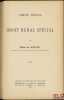 DROIT RURAL;  t. I: L’EXPLOITATION RURALE, Préface de L. Julliot de la Morandière;  t. II: DROIT RURAL SPÉCIAL [mq. le t.III]. JUGLART (Michel de)