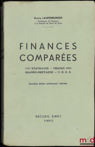 FINANCES COMPARÉES: ÉTATS-UNIS, FRANCE, GRANDE-BRETAGNE, SUISSE, U.R.S.S., 2e éd. entièrement refondue