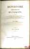 R&Eacute;PERTOIRE ADMINISTRATIF DES PARQUETS, &agrave; l’usage des Premiers Pr&eacute;sidents, Procureurs g&eacute;n&eacute;raux, Pr&eacute;sidents de Premi&egrave;re Instance et de Commerce, ...