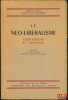 LE NÉO-LIBÉRALISME, Étude positive et critique, Préface de Max Cluseau. CROS (Jacques)