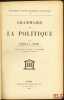 GRAMMAIRE DE LA POLITIQUE, traduction de Marg. L.Rocher, Bibl. de l’Inst. international de droit public, t.II. LASKI (Harold-J.)