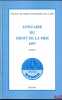 ANNUAIRE DU DROIT DE LA MER, Institut du Droit économique de la Mer:   1996, t.I (642p.);  1997, t.II (747p.);  1999, t.IV (744p.);  2000, t.V ...
