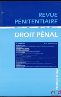 REVUE PÉNITENTIAIRE ET DE DROIT PÉNAL, n°2, avril-juin 2010