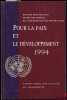 POUR LA PAIX ET LE DÉVELOPPEMENT 1994, Rapport annuel sur l’activité de l’organisation. BOUTROS-GHALI (Boutros)