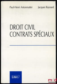 DROIT CIVIL CONTRATS SPÉCIAUX, 1eéd.