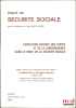 TRAIT&Eacute; DE S&Eacute;CURIT&Eacute; SOCIALE, sous la dir. de Yves Saint-Jours :  t. I : LE DROIT DE LA S&Eacute;CURIT&Eacute; SOCIALE, Y. Saint-Jours (1984, 560p.) ;  [Suppl&eacute;ment] : ...
