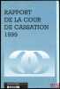 RAPPORTS ANNUELS DE LA COUR DE CASSATION:  1999: RAPPORT DE LA COUR DE CASSATION, introduction de Philippe Malaurie;  2000: LA PROTECTION DE LA ...