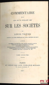 COMMENTAIRE DE LA LOI DU 24 JUILLET 1867 SUR LES SOCIÉTÉS