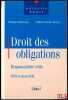 DROIT DES OBLIGATIONS: Responsabilité civile, Délit et quasi-délit, coll.Objectif Droit. DELEBECQUE (Philippe) & PANSIER (Frédéric-Jérôme)
