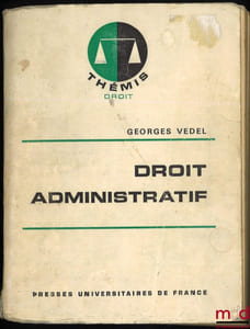 DROIT ADMINISTRATIF, coll. Thémis