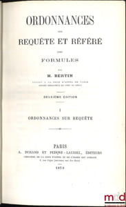 ORDONNANCES SUR REQUÊTES ET RÉFÉRÉ avec formules, 2eéd.
