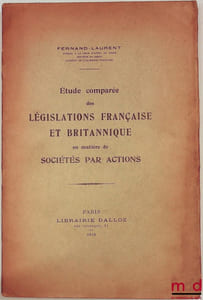 Étude comparée des LÉGISLATIONS FRANÇAISE ET BRITANNIQUE en matière de SOCIÉTÉS PAR ACTIONS