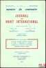 JOURNAL DU DROIT INTERNATIONAL, Numéro du centenaire, 100e Année (1973), n°1, Janvier-Février-Mars. [JDI - Centenaire]