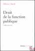 DROIT DE LA FONCTION PUBLIQUE, 2eéd. mise à jour, coll.Themis. DORD (Olivier)