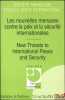LES NOUVELLES MENACES CONTRE LA PAIX ET LA SÉCURITÉ INTERNATIONALES / NEW THREATS TO INTERNATIONAL PEACE AND SECURITY, Journée Franco-Allemande (29 et ...