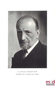 RECUEILS DE LA SOCIÉTÉ JEAN BODIN: - t.V: LA FOIRE; - t.VI, VII et VIII: LA VILLE (Première partie: Institutions administratives et judiciaires; ...