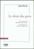 LE DROIT DES GENS, Avant-propos de Bertrand Guillaume, Commentaire de Stanley Hoffmann, coll. Philosophie. RAWLS (John)