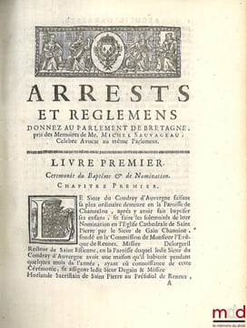 COUSTUME DE BRETAGNE, AVEC LES COMMENTAIRES ET OBSERVATIONS pour l’intelligence & l’usage des Articles obscurs, abolis & à réformer, suivant les ...