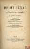 LE DROIT PÉNAL ET LES NOUVELLES THÉORIES, Traduit par Henri Prudhomme, Précédé d’une introduction de Jules Lacointa. LUCCHINI (Luigi)
