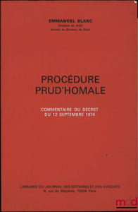 PROCÉDURE PRUD’HOMALE, Commentaire du décret du 12spetembre 1974