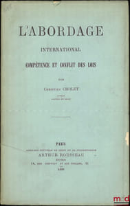 L’ABORDAGE INTERNATIONAL, Compétence et conflit des lois