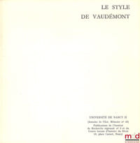 LA COUTUME DE VAUDÉMONT et LE STYLE DE VAUDÉMONT, Publications du Centre lorrain d’histoire du droit et de l’Institut de recherche régionale, Université Nancy II