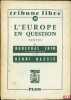 L’EUROPE EN QUESTION, Tribune libre n°30. JUIN (Maréchal), MASSIS (Henri)