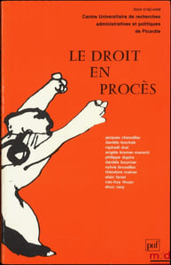 LE DROIT EN PROCÈS, Centre universitaire de rech. adm. et pol. de Picardie