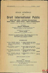LE CONTENU ÉCONOMIQUE DES NORMES JURIDIQUES DANS LE DROIT DE LA MER CONTEMPORAIN, Revue générale de Droit International Public, Juillet- Septembre1974, n°3