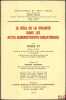 LE RÔLE DE LA VOLONTÉ DANS LES ACTES ADMINISTRATIFS UNILATÉRIAUX, Préface de Georges Péquignot, Bibl. de droit public, t.CXXIV. PY (Pierre)