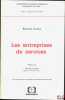 LES ENTREPRISES DE SERVICES, Préface de Christian Gavalda, coll. Recherches Panthéon-Sorbonne, Université ParisI, Série: Sciences juridiques. GRELON ...