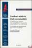 PROBLÈMES ACTUELS DE DROIT COMMUNAUTAIRE, Préface de Jacqueline Dutheil delaRochère, Yves Gaudemet et Hélène Gaudemet-Talon, Université Panthéon-Assas ...