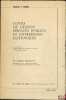 COURS DE GRANDS SERVICES PUBLICS ET ENTREPRISES NATIONALES, Rédigé d’après la sténotypie du cours et avec l’autorisation de M.André Mathiot, Licence ...