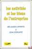 LES ACTIVITÉS ET LES BIENS DE L’ENTREPRISE, Mélanges offerts à Jean Derruppé, Préface de Jean Hauser. [Mélanges Derruppé]