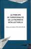 LE PRINCIPE DE TERRITORIALIT&Eacute; DE LA PROPRI&Eacute;T&Eacute; INTELLECTUELLE, Pr&eacute;face de Fr&eacute;d&eacute;ric Pollaud-Dulian, coll. Logiques juridiques. BOUCHE (Nicolas)