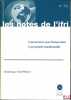 CONCURRENCE PAR L’INNOVATION ET PROPRIÉTÉ INTELLECTUELLE, les notes de l’ifri- n°52, Série transatlantique. SACHWALD (Frédérique)