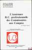 L’ASSURANCE R.C. PROFESSIONNELLE DES COMMISSAIRES AUX COMPTES, Travaux et m&eacute;moires de la Facult&eacute; de droit et de science politique d’Aix-Marseille. ...
