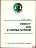 DROIT DE L’URBANISME, Coll. Themis. SAVY (Robert)