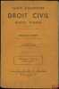 TRAITÉ ÉLÉMENTAIRE DE DROIT CIVIL, t. II [seul]: Obligations- Contrats- Sûretés réelles, éd. nouvelle refondue par Georges Ripert avec le concours de ...