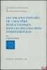 LES ORGANES INTÉGRÉS DE CARACTÈRE BUREAUCRATIQUE DANS LES ORGANISATIONS INTERNATIONALES, Organisation internationale et relations internationales. ...