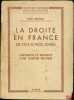 LA DROITE EN FRANCE DE 1815 À NOS JOURS, Continuité et diversité d’une tradition politique, coll. Historique. RÉMOND (René)