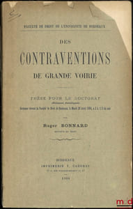 DES CONTRAVENTIONS DE GRANDE VOIRIE, Thèse, Faculté de droit de l’Université de Bordeaux