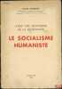 VERS UNE DOCTRINE DE LA RÉSISTANCE, LE SOCIALISME HUMANISTE, [extrait]. HAURIOU (André)