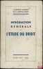 INTRODUCTION GÉNÉRALE À L’ÉTUDE DU DROIT. BRETHE DELAGRESSAYE (Jean) et LABORDE-LACOSTE (Marcel)