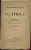 LA POLITIQUE, Traduit de l’allemand et précédé d’une préface par Armand deRiedmatten, 2eéd.. BLUNTSCHLI (Johann Caspar)