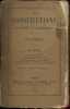 LES CONSTITUTIONS D’EUROPE ET D’AMÉRIQUE recueillies par M.E. L., revues par Monsieur A. BATBIE. Ouvrage contenant en outre: 1° Les constitutions de ...