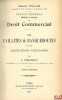 DES FAILLITES & BANQUEROUTES ET DES LIQUIDATIONS JUDICIAIRES, TRAITÉ GÉNÉRAL THÉORIQUE ET PRATIQUE DE DROIT COMMERCIAL sous la dir. de Edmond Thaller. ...
